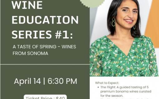 Wine Education Series #1: A Taste of Spring - Wines from Sonoma