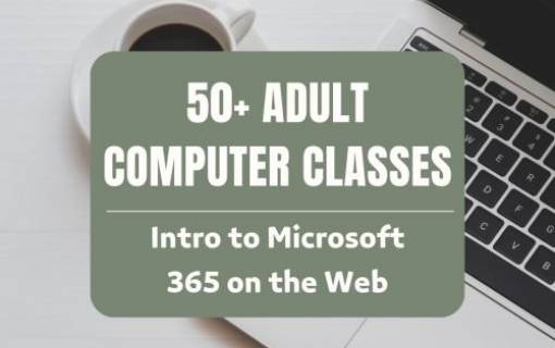Computer Class: Intro to Microsoft 365 on the Web