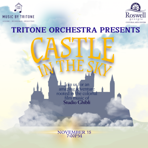 Roswell CVB Tritone Orchestras Present Castle In The Sky A